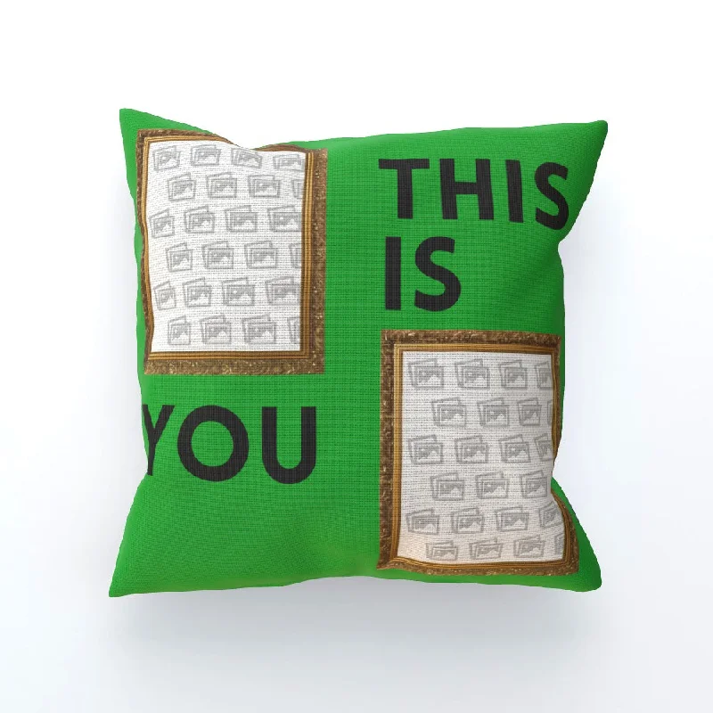 Personalised Cushion - This Is You